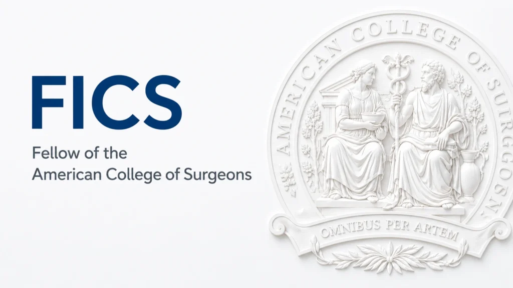 FICS credential representing Fellowship of the American College of Surgeons held by Dr. Anand Utture, experienced urologist and uro-oncology specialist.